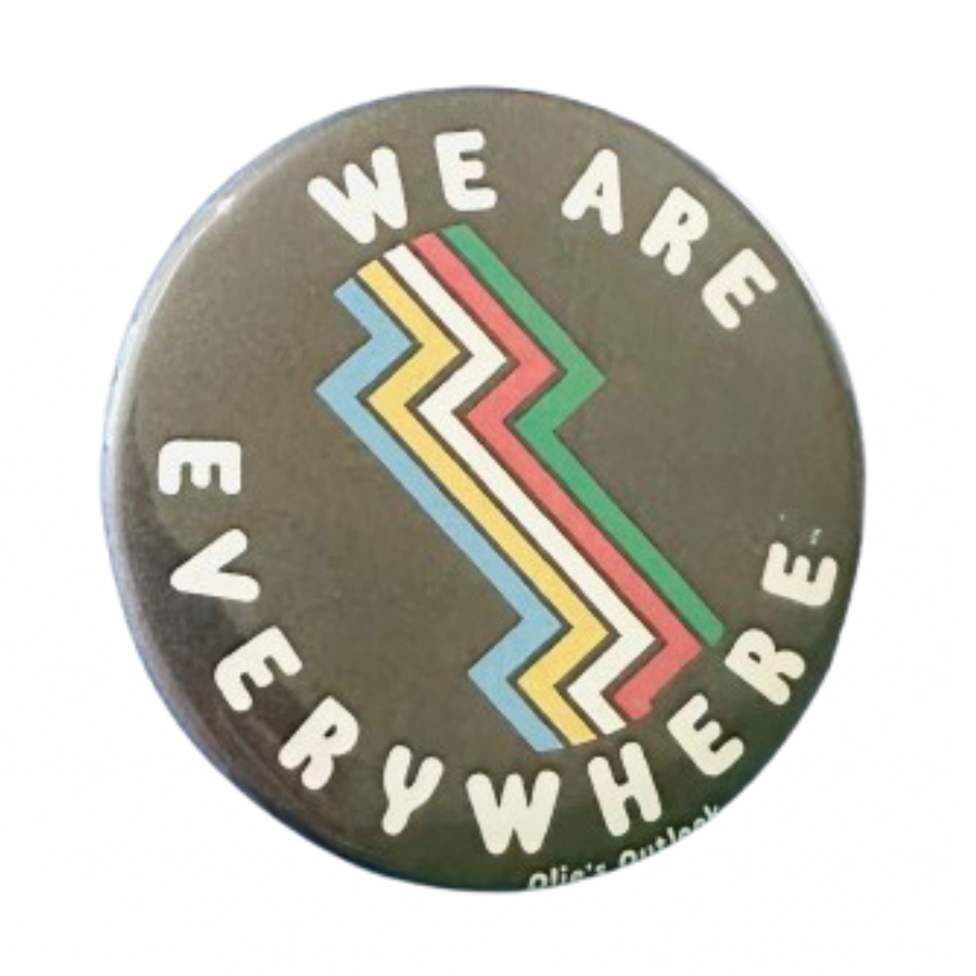 We Are Everywhere Disability Button